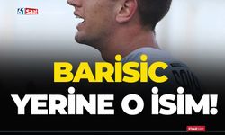 Barisic yerine o isim!