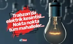 Trabzon’da Elektrik Kesintisi: Ortahisar ve Akçaabat'ta Bazı Mahallelere Enerji Verilemiyor