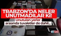 Trabzon'da kayıp eşyalar, sahiplerini bekliyor...