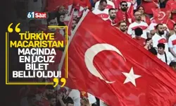 Türkiye - Macaristan maçında en ucuz bilet belli oldu