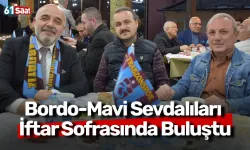 Bordo-Mavi Sevdalıları İftar Sofrasında Buluştu