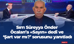 Sırrı Süreyya Önder Öcalan’a ‘Sayın’ dedi ve ‘Şart var mı?’ sorusunu yanıtladı