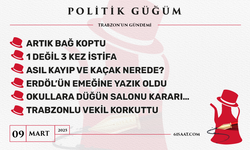 Politik Güğüm - 9 Mart 2025