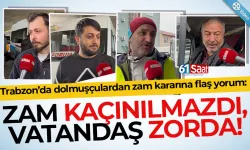 Dolmuşçular konuştu: Zam kaçınılmazdı, vatandaş zorda!