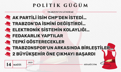 Politik Güğüm - 14 Mayıs 2025