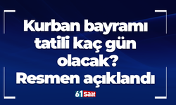 Kurban bayramı tatili kaç gün olacak! Resmen açıklandı