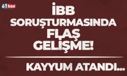 İBB soruşturmasında flaş gelişme! Kayyum atandı...