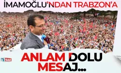 İmamoğlu’ndan Trabzonlu hemşehrilerine anlam dolu mesaj…