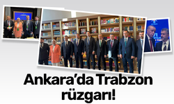 Ankara’da Trabzon rüzgarı!