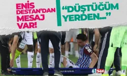Enis Destan'dan mesaj var! "Düştüğüm yerden..."