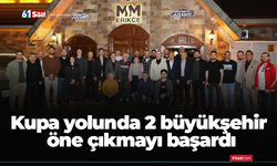 Kupa yolunda 2 büyükşehir öne çıkmayı başardı