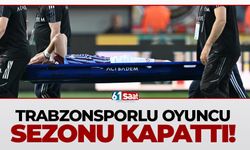 Trabzonspor'un genç ismi sezonu kapattı