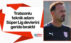 Trabzonlu teknik adam Süper Lig devlerini geride bıraktı!
