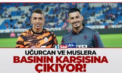 Fatih Tekke ve Uğurcan basının karşısına çıkıyor!