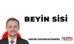 Uzm. Dr. Doğancan Sönmez yazdı! BEYİN SİSİ
