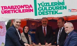 Trabzon'da üreticilerin yüzünü güldüren destek!
