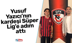 Yusuf Yazıcı’nın kardeşi Süper Lig’e adım attı