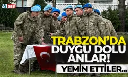 Trabzon'da duygulandıran anlar! Yemin ettiler...
