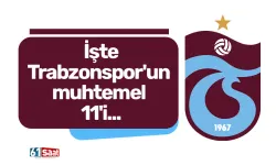 İşte Trabzonspor'un muhtemel 11'i...