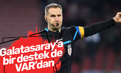 Galatasaray’a bir destek de VAR’dan
