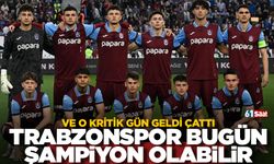 Trabzonspor U19 bugün şampiyonluk kutlayabilir!