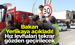 Bakan Yerlikaya açıkladı! Hız levhaları tekrar gözden geçirilecek