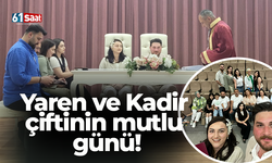 Yaren ve Kadir çiftinin mutlu günü!