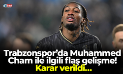 Trabzonspor’da Muhammed Cham ile ilgili flaş gelişme! Karar verildi…