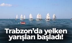 Trabzon’da yelken yarışları başladı!