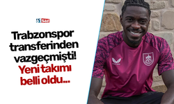 Trabzonspor transferinden vazgeçmişti! Yeni takımı belli oldu...