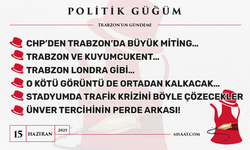 Politik Güğüm - 15 Haziran 2025