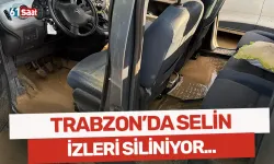 Trabzon'da selin izleri siliniyor!