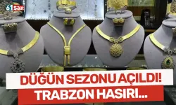 Düğün sezonu açıldı, Trabzon Hasırına talep arttı...