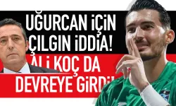 Uğurcan için çılgın iddia! Ali Koç da devreye girdi...