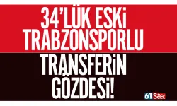 34'lük eski Trabzonsporlu, Türkiye'de transferin gözdesi...