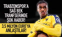 Trabzonspor'a sağ bek transferinde şok! 3,5 Milyon Euro'ya anlaştılar..