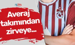 Averaj takımından zirveye...