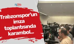 Trabzonspor'un imza toplantısında karambol...