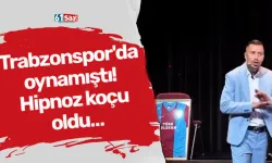Trabzonspor'da oynamıştı! Hipnoz koçu oldu…