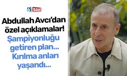 Abdullah Avcı'dan özel açıklamalar! Şampiyonluğu getiren plan… Kırılma anları yaşandı…