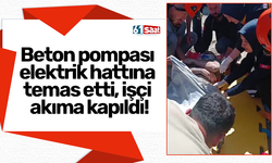 Beton pompası elektrik hattına temas etti, işçi akıma kapıldı!