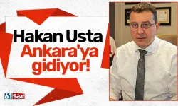 Hakan Usta Ankara'ya gidiyor!