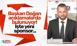 Başkan Doğan açıklamalarda bulunuyor! İşte yeni sponsor...