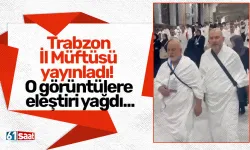 Trabzon İl Müftüsü yayınladı! O görüntülere eleştiri yağdı...