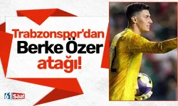 Trabzonspor'dan Berke Özer atağı!