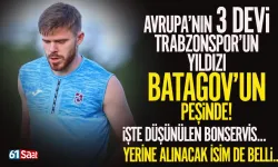 Trabzonspor'un yıldızı Batogov için 3 Avrupa devi devrede...