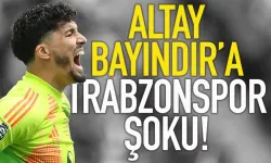Altay Bayındır, Trabzonspor'a önerildi...