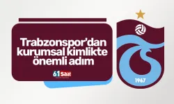 Trabzonspor'dan kurumsal kimlikte önemli adım