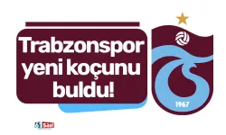 Trabzonspor yeni koçunu buldu!