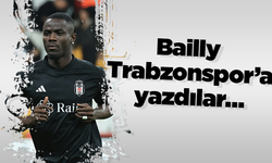 Bailly Trabzonspor’a yazdılar…